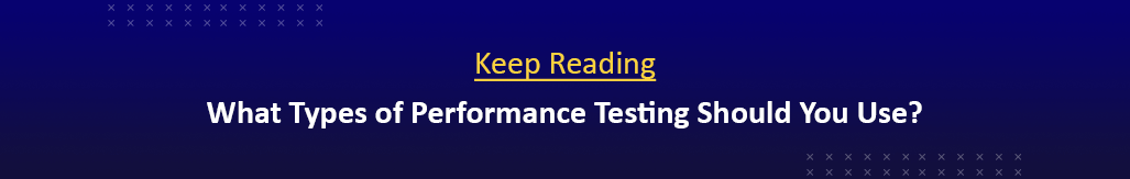 What Types of Performance Testing Should You Use.png